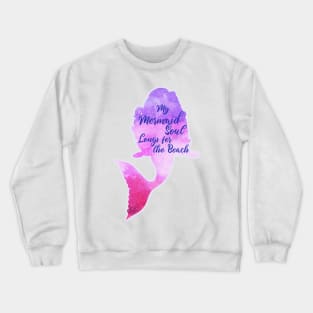 Mermaid Soul Crewneck Sweatshirt